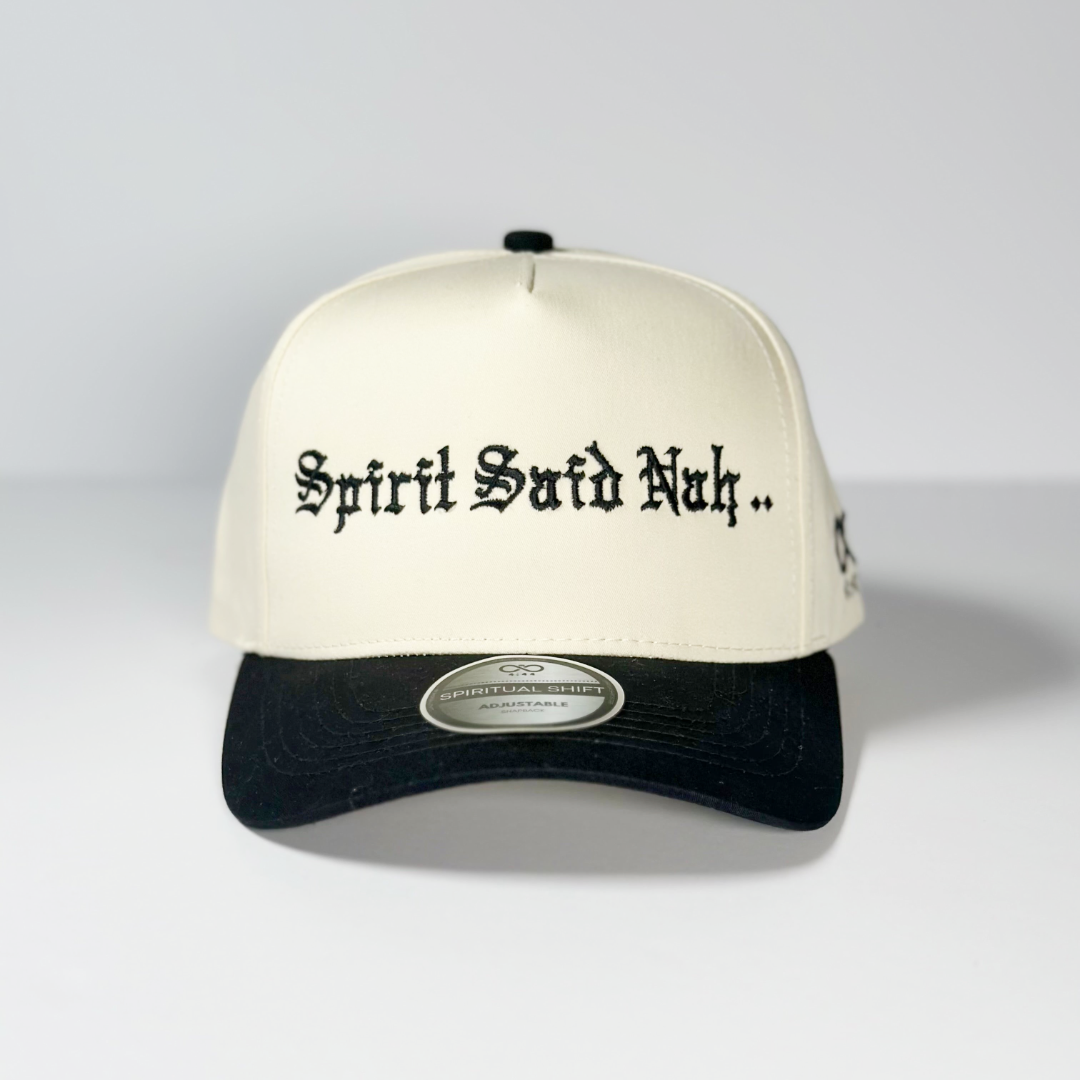 Spirit Said Nah- Snapback Trucker Hat