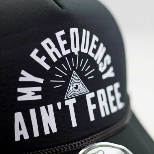MY FREQUENCY AINT FREE MESH TRUCKER HAT