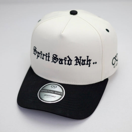 Spirit Said Nah- Snapback Trucker Hat